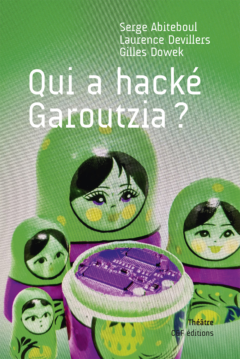 Couverture Qui a hacké Garoutzia