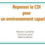 Repenser le CDI pour un environnement capacitant